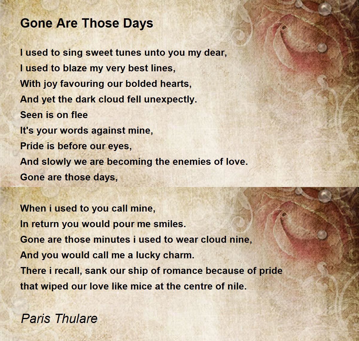 Gone Are Those Days by Paris Thulare Gone Are Those Days Poem
