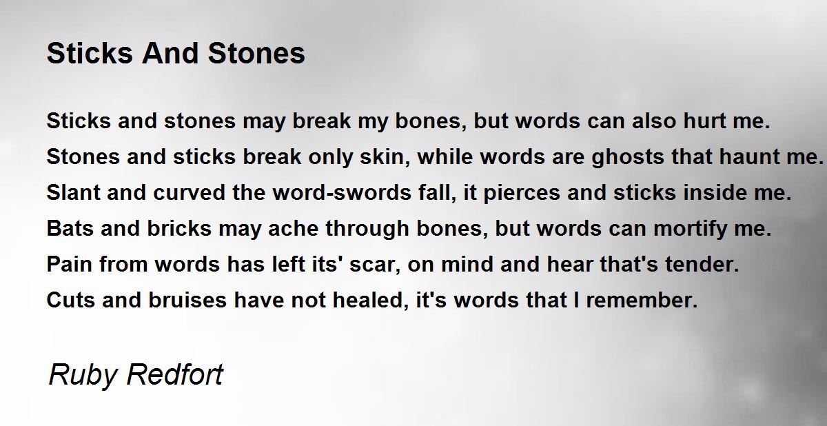 Sticks And Stones Poem by Ruby Redfort - Poem Hunter