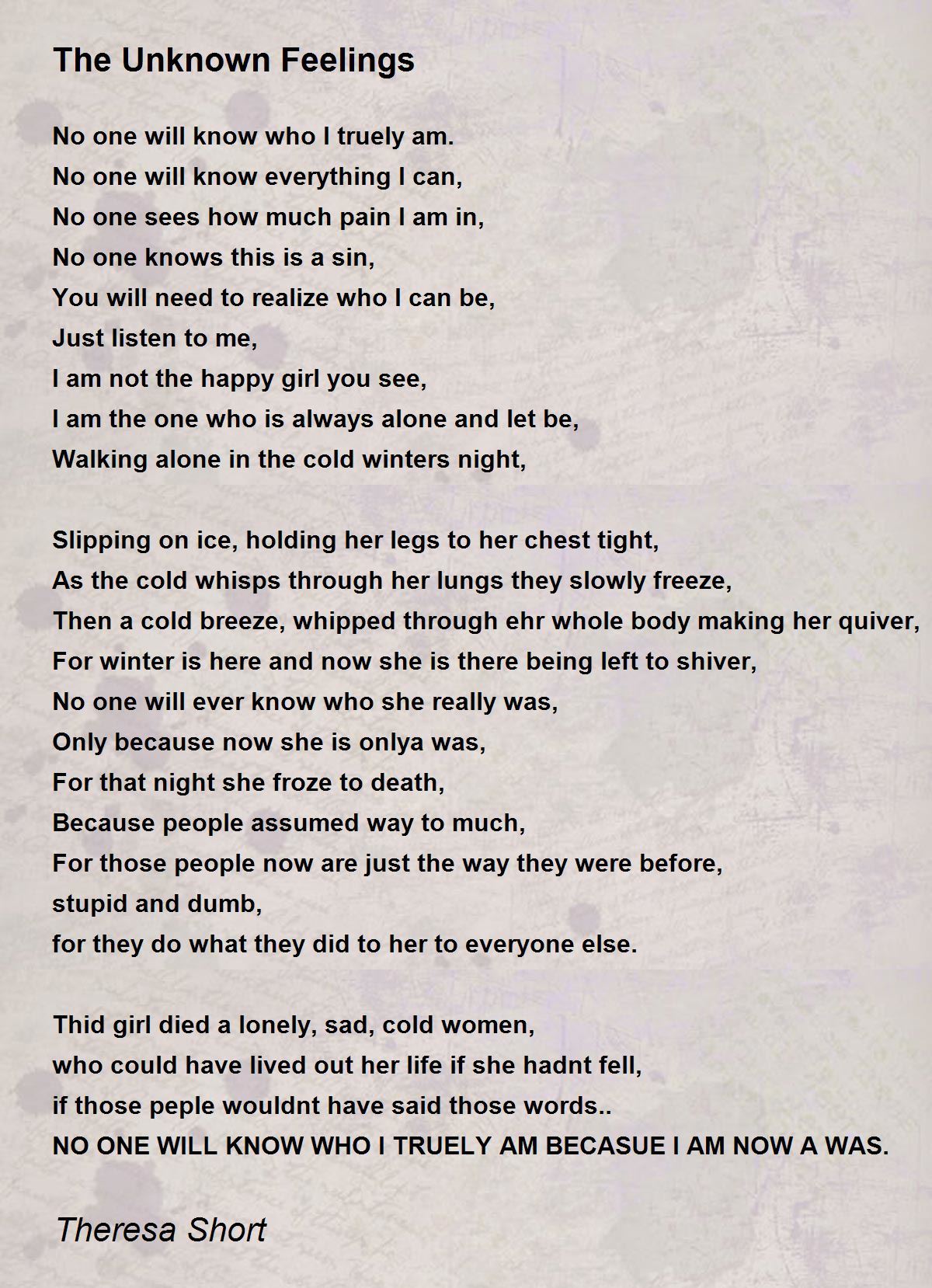 The Unknown Feelings The Unknown Feelings Poem by Theresa Short