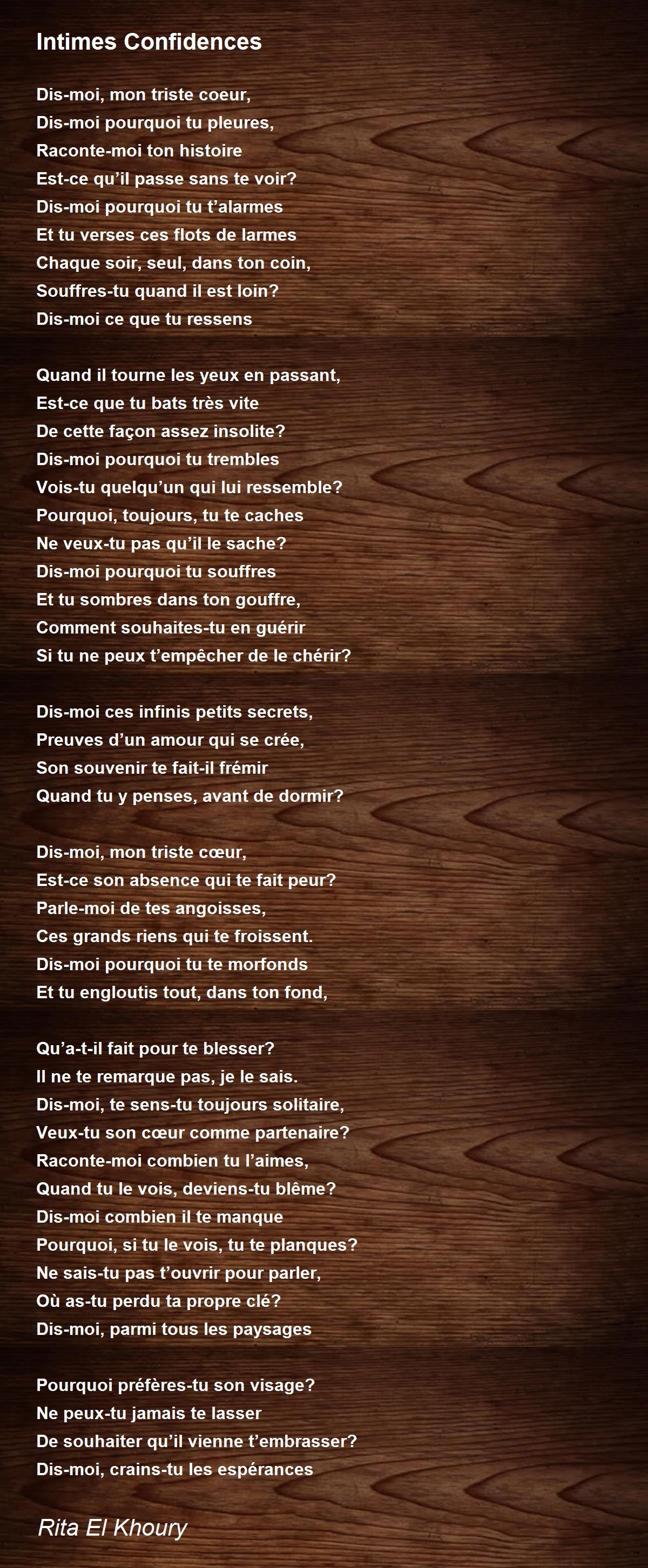 Intimes Confidences Intimes Confidences Poem By Rita El Khoury