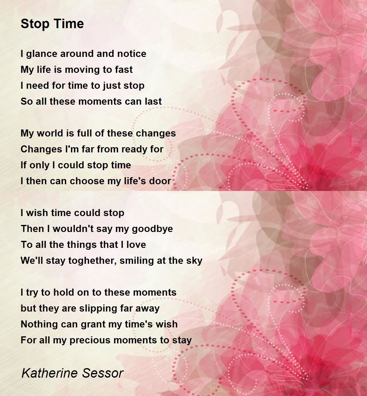 Stop Time Poem by Katherine Sessor Poem Hunter