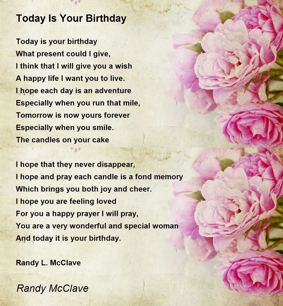 Today Is Your Birthday Today Is Your Birthday Poem by Randy McClave