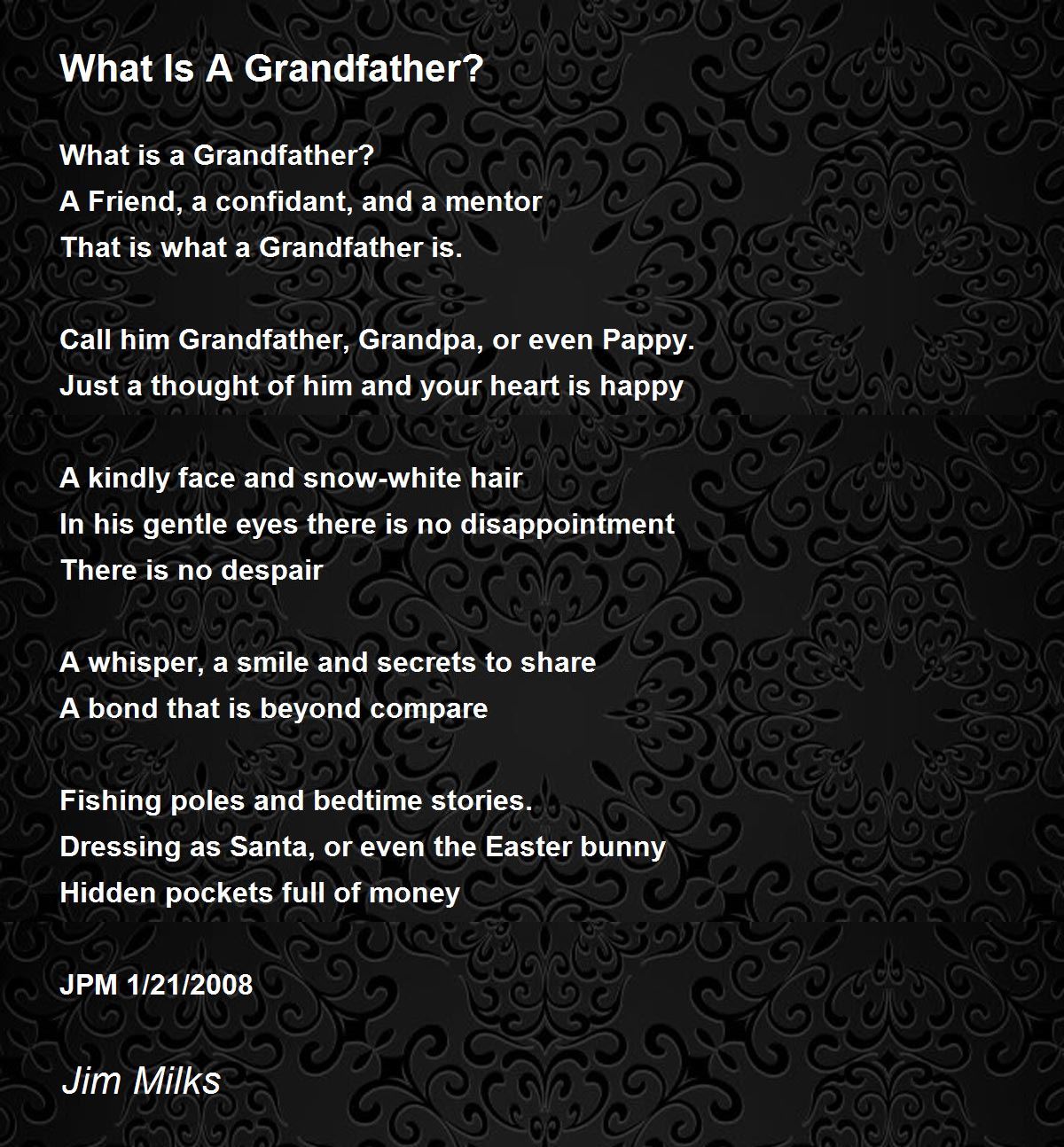 What Is A Grandfather? What Is A Grandfather? Poem by Jim Milks