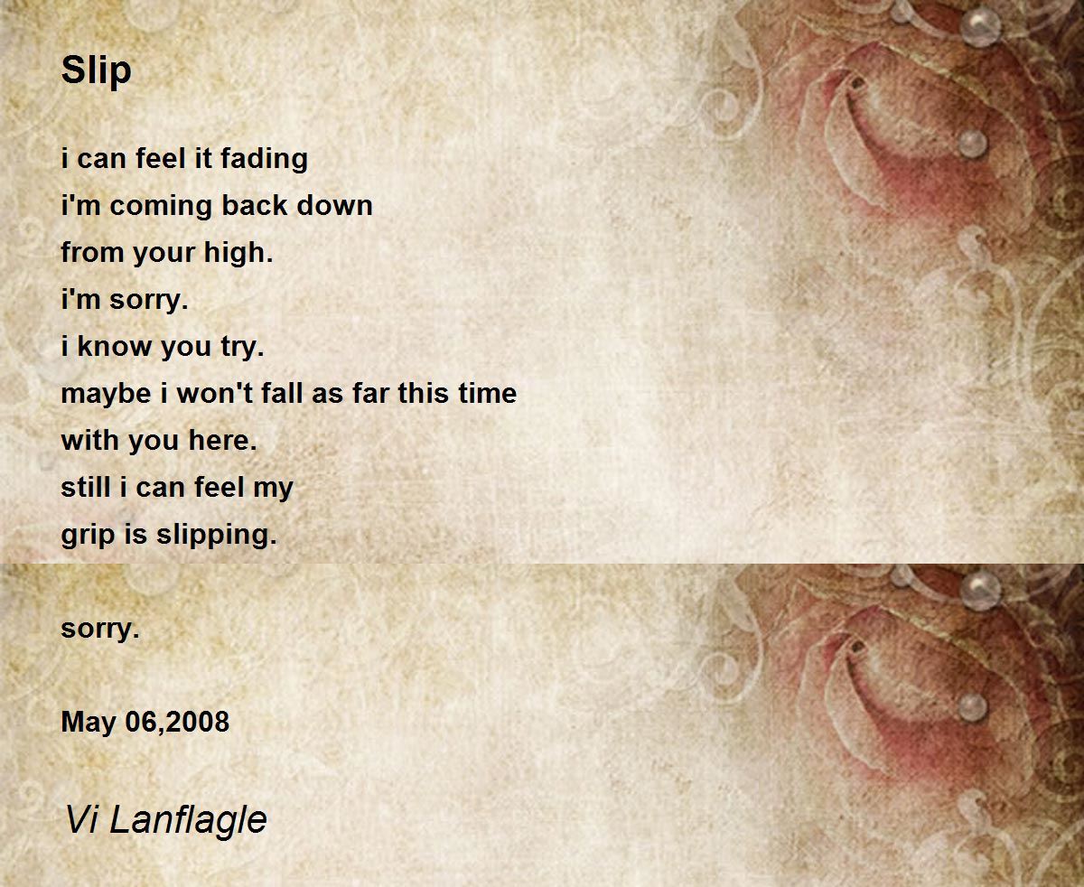 Slip Slip Poem by Vi Lanflagle