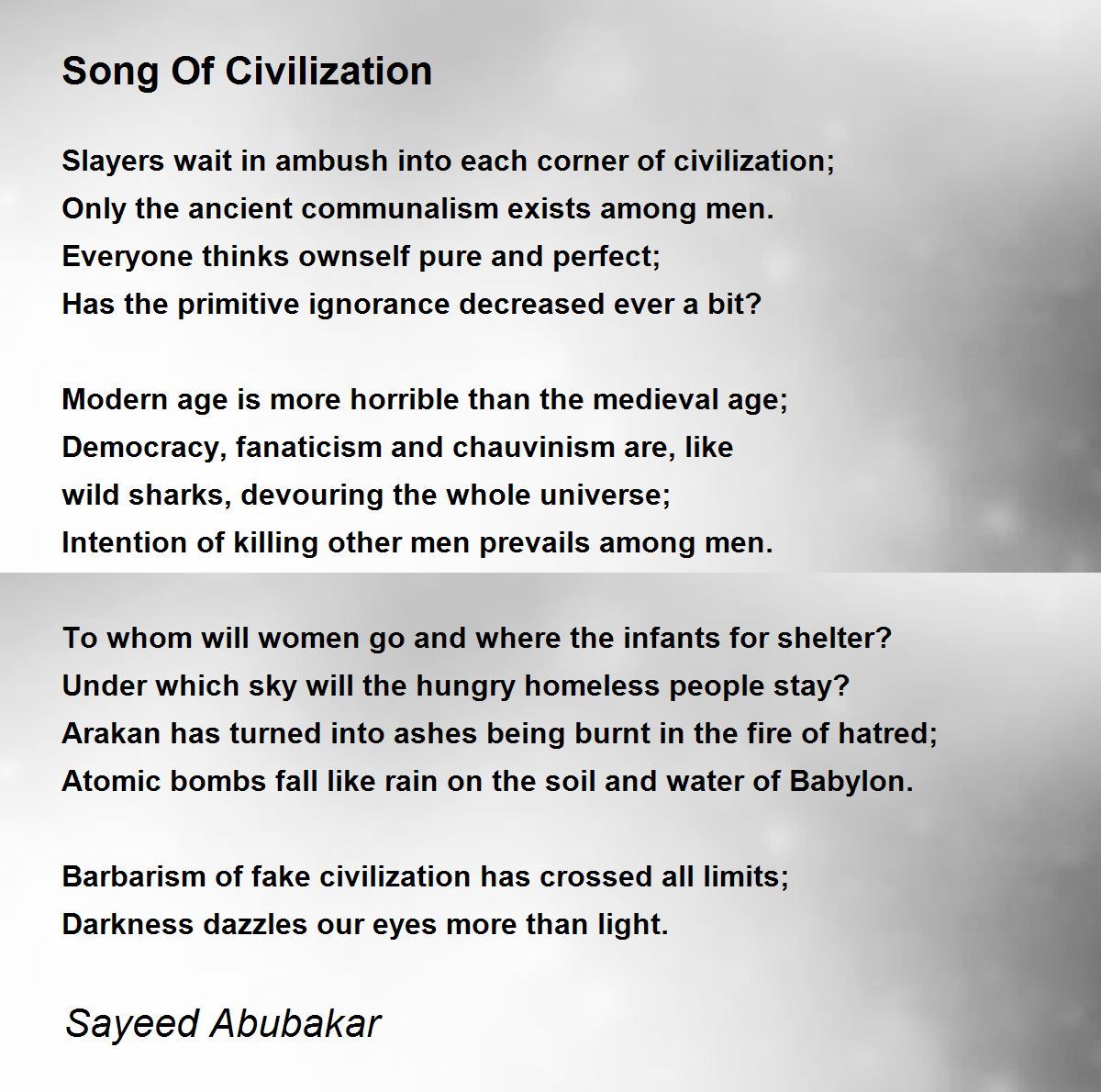 Song Of Civilization by Sayeed Abubakar Song Of Civilization Poem