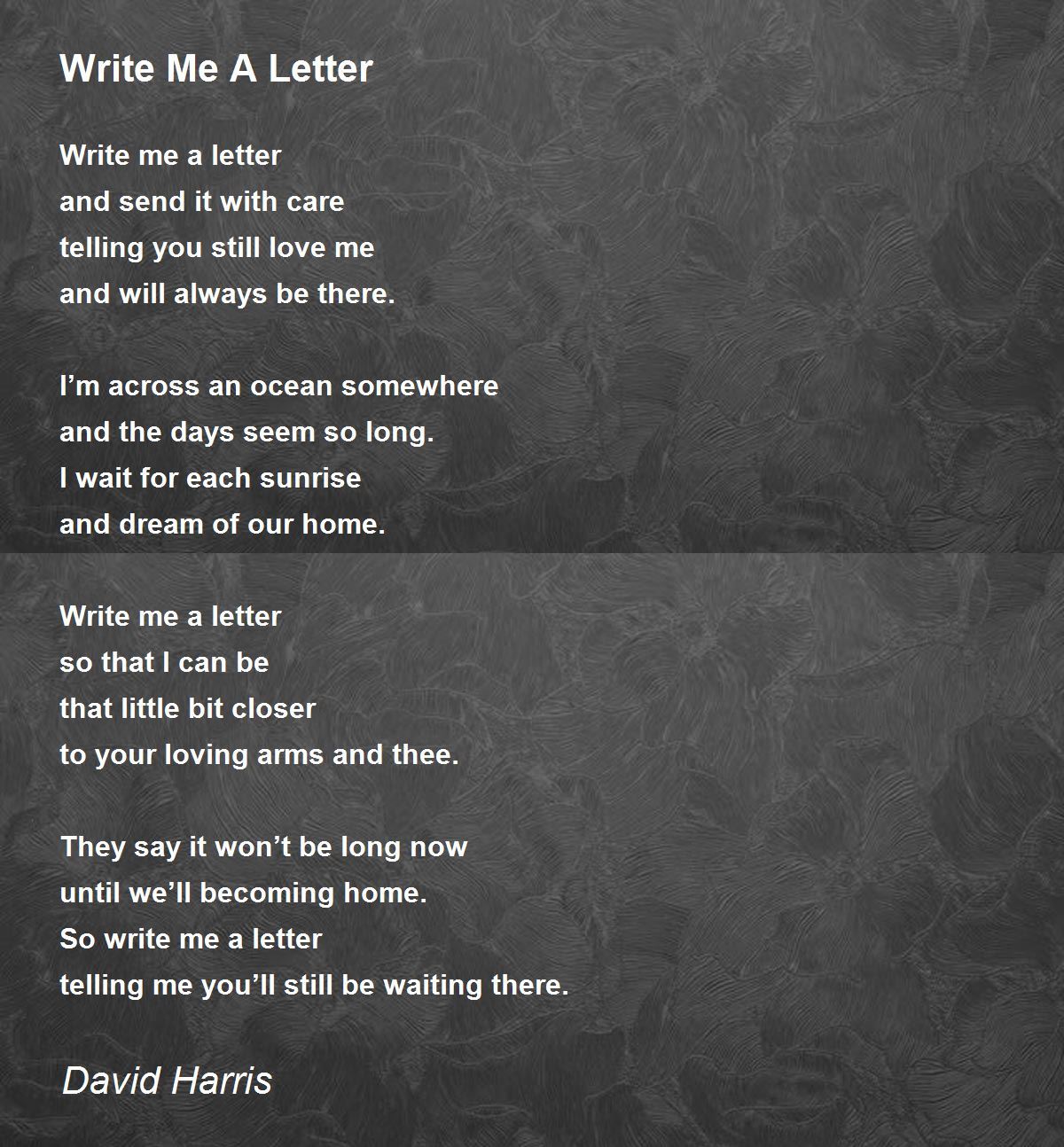 Write Me A Letter Write Me A Letter Poem by David Harris