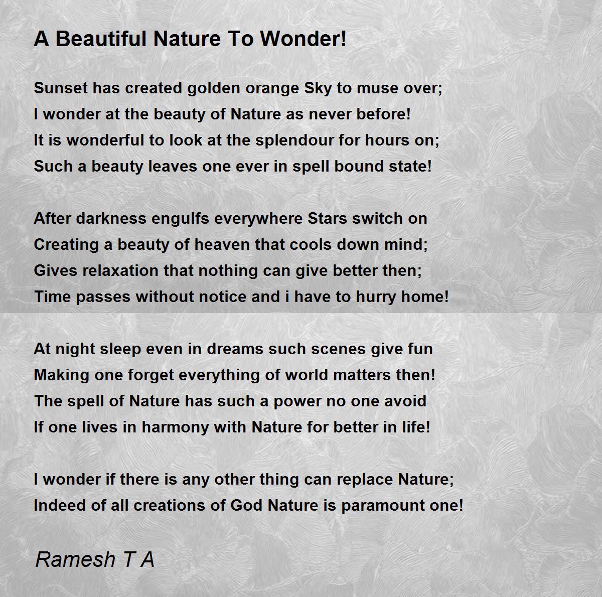 A Beautiful Nature To Wonder Poem By Ramesh T A Poem Hunter