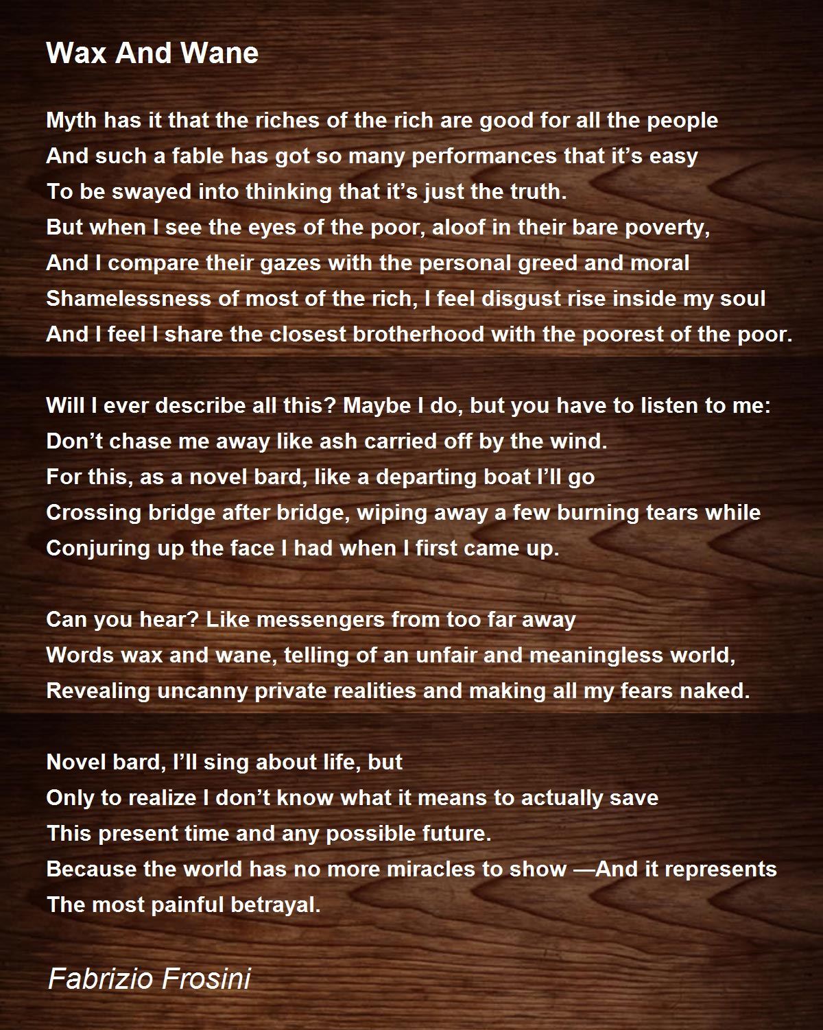 Wax And Wane Poem by Fabrizio Frosini Poem Hunter