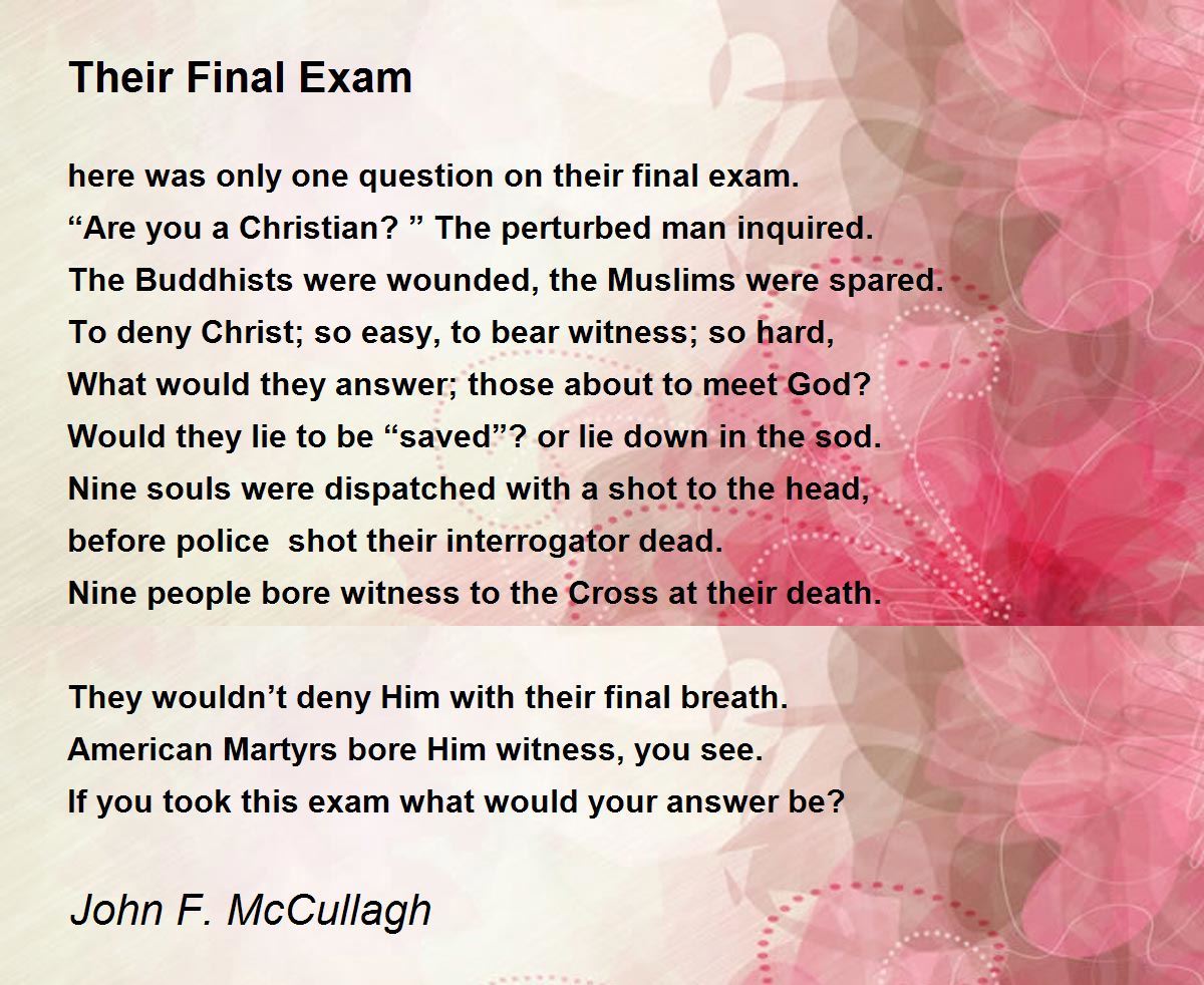 Their Final Exam by John F. McCullagh - Their Final Exam Poem