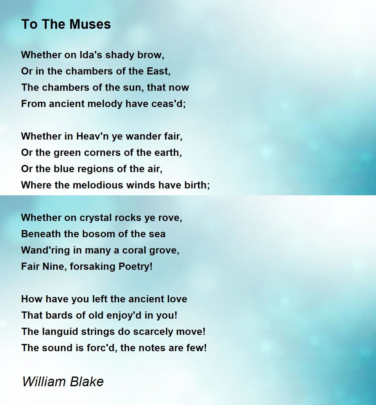 To The Muses Poem by William Blake Poem Hunter