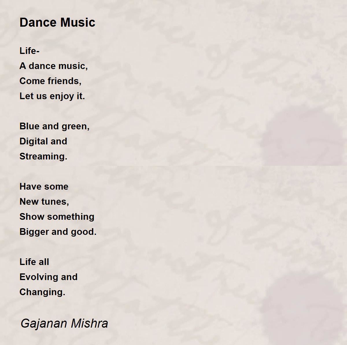 Dance Music Poem by Gajanan Mishra Poem Hunter