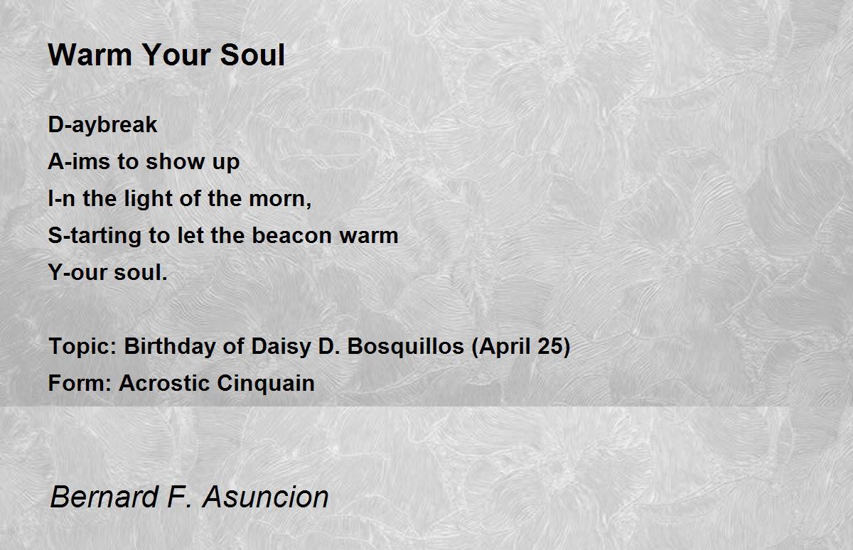 Warm Your Soul Warm Your Soul Poem by Bernard F. Asuncion