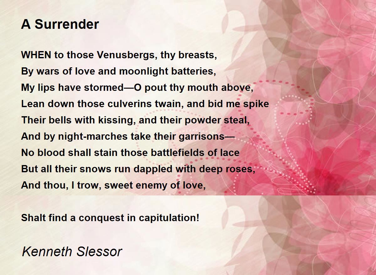 A Surrender Poem by Kenneth Slessor - Poem Hunter