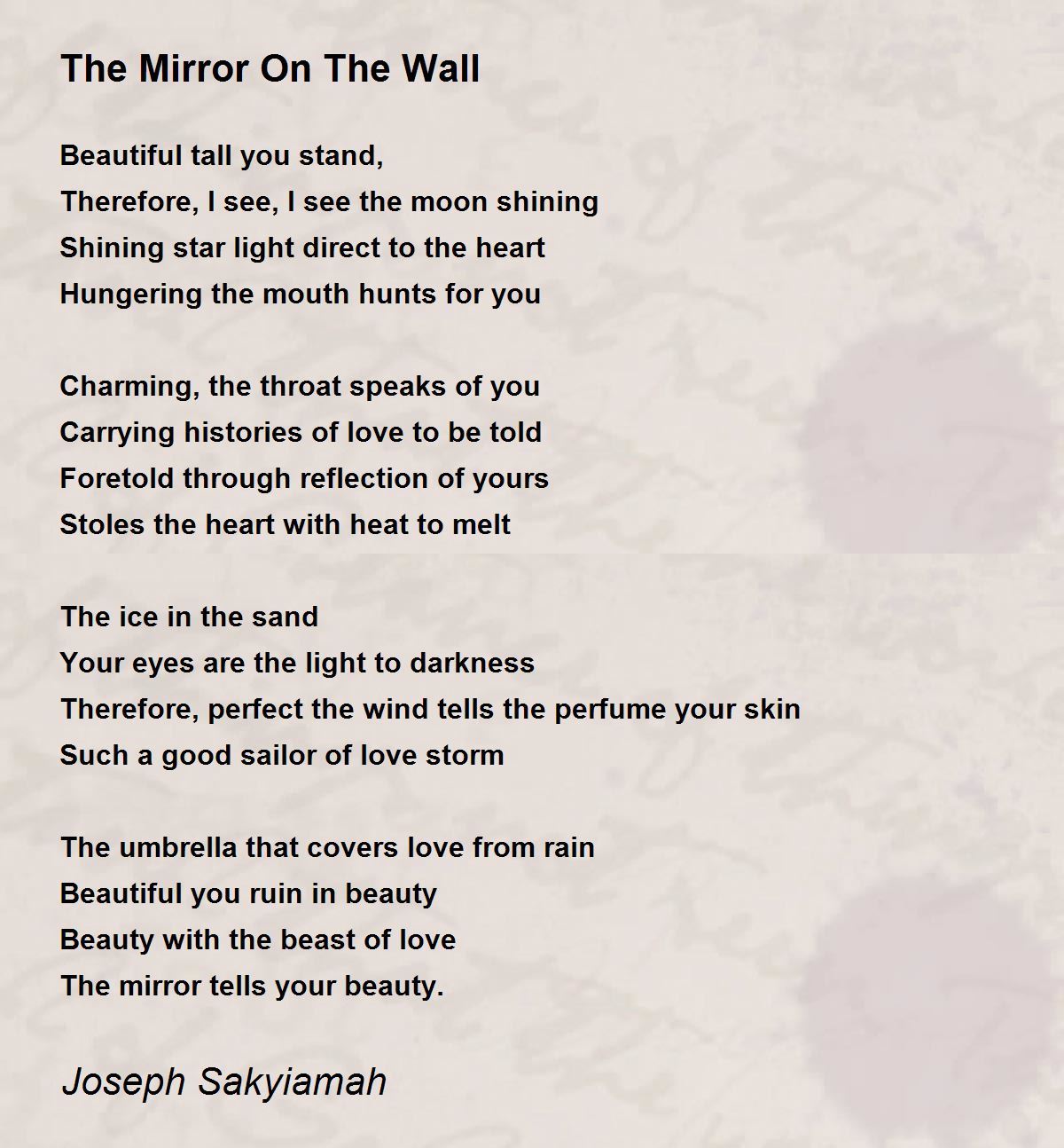 The Mirror On The Wall Poem by Joseph Sakyiamah Poem Hunter