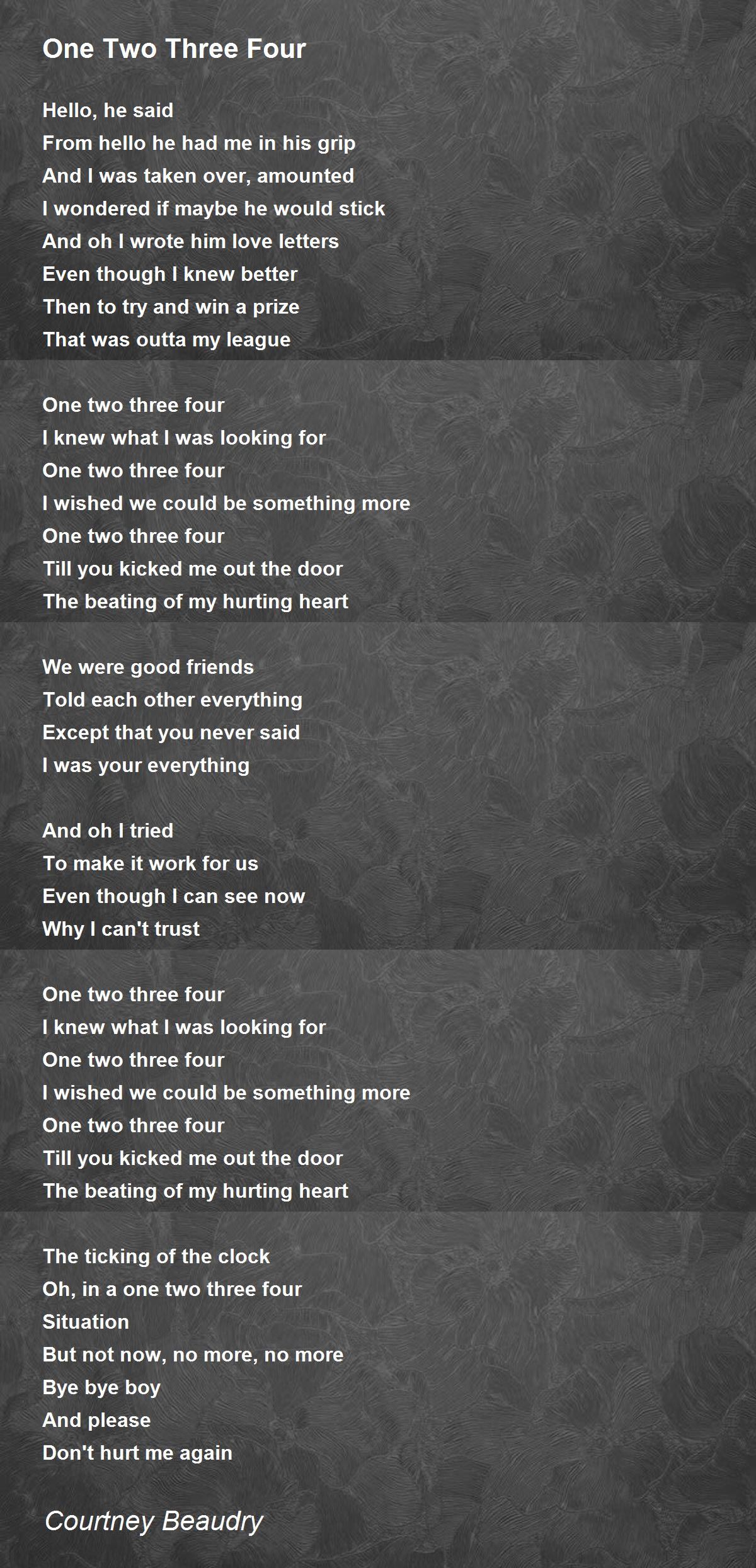 One Two Three Four One Two Three Four Poem by Courtney Beaudry