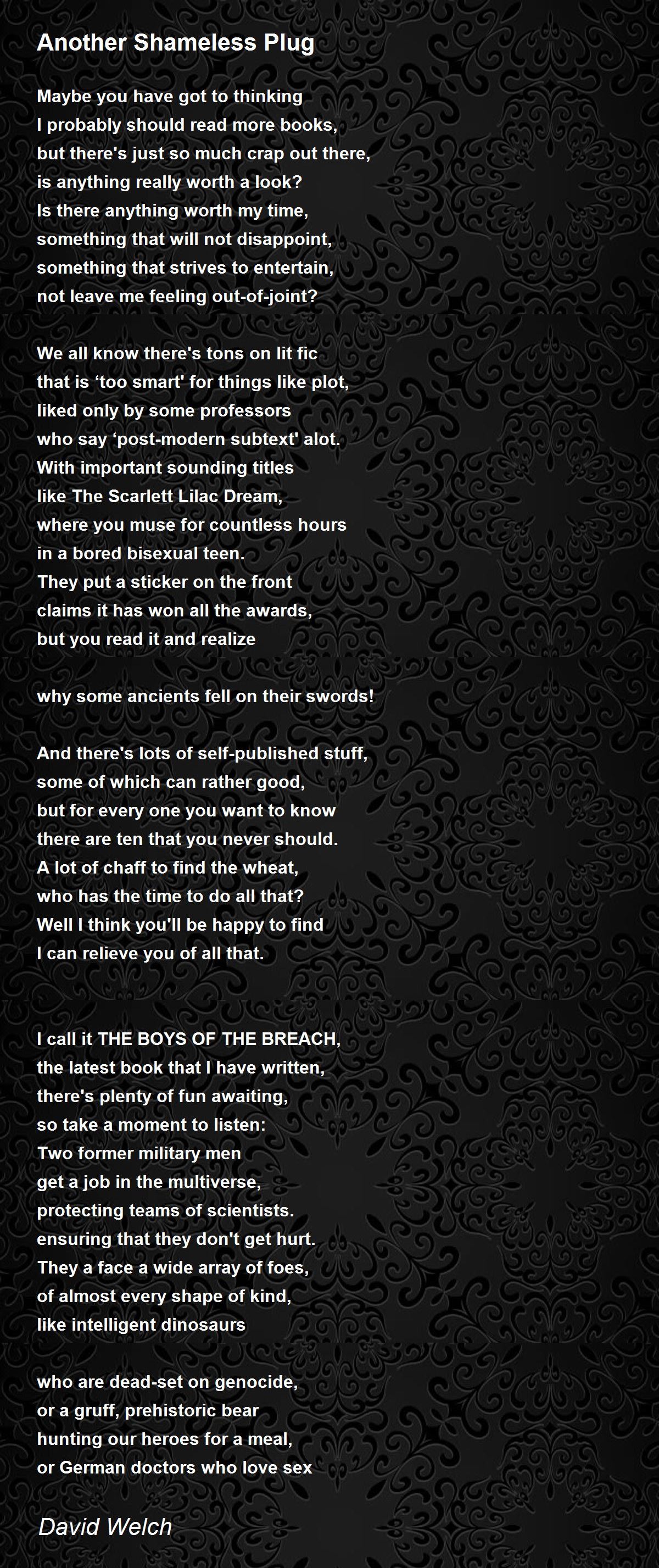 Another Shameless Plug Another Shameless Plug Poem by David Welch