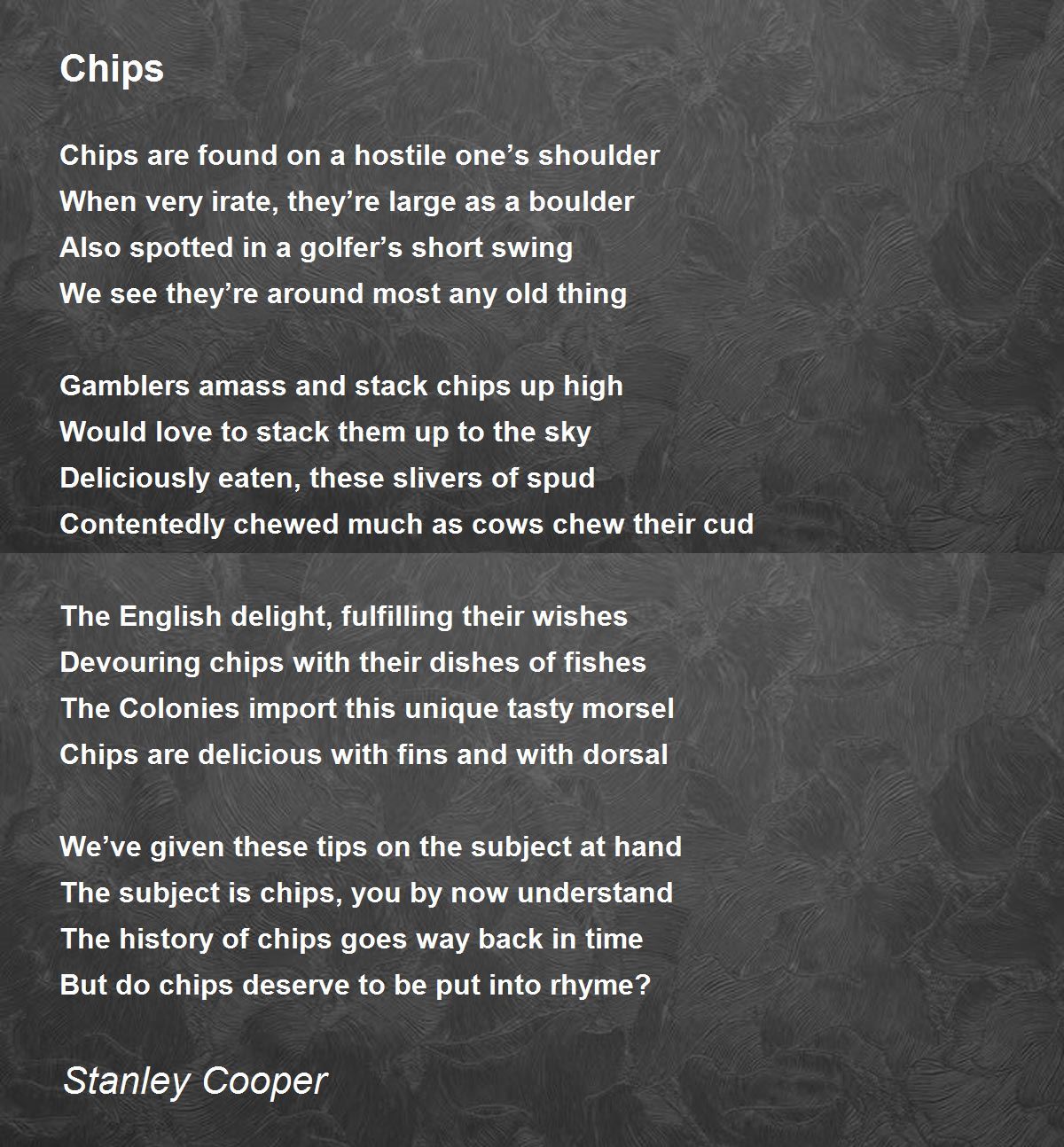 Chips Chips Poem by Stanley Cooper