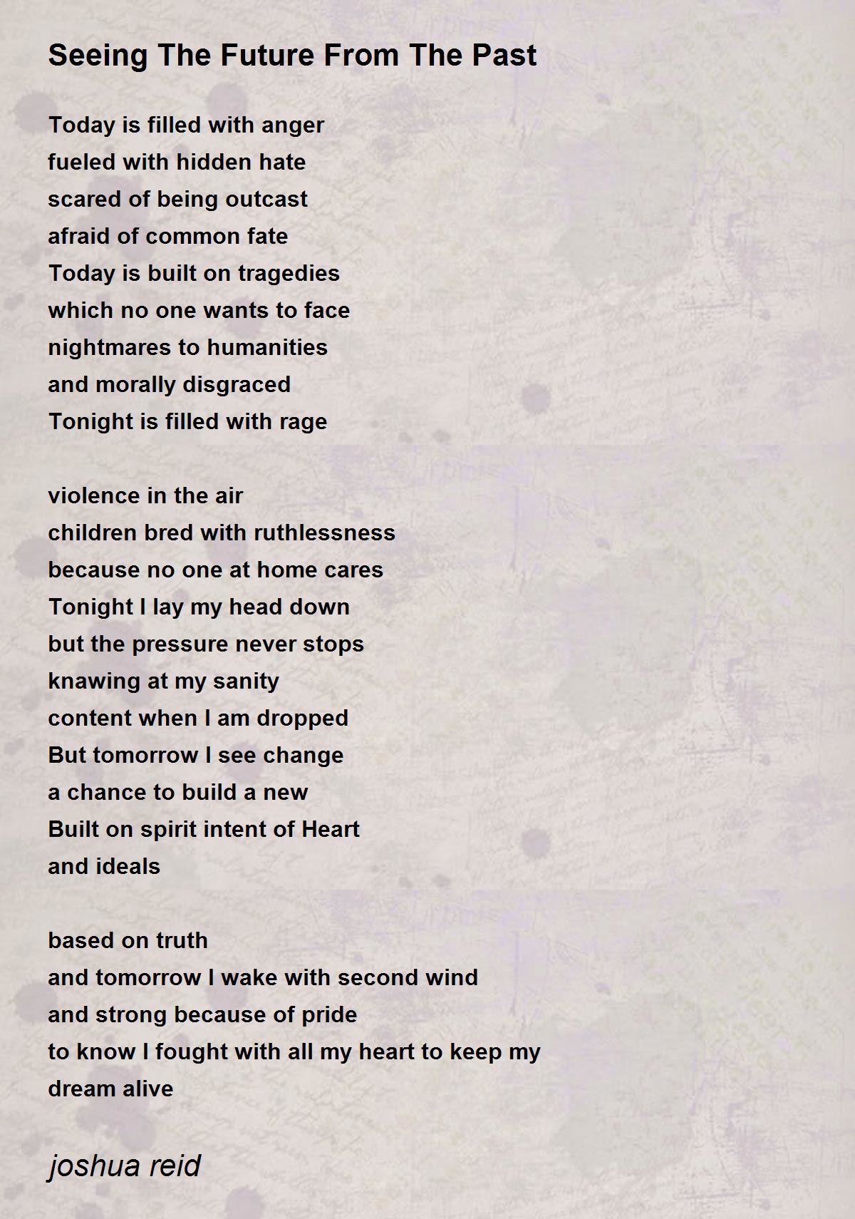 Seeing The Future From The Past Poem by joshua reid Poem Hunter