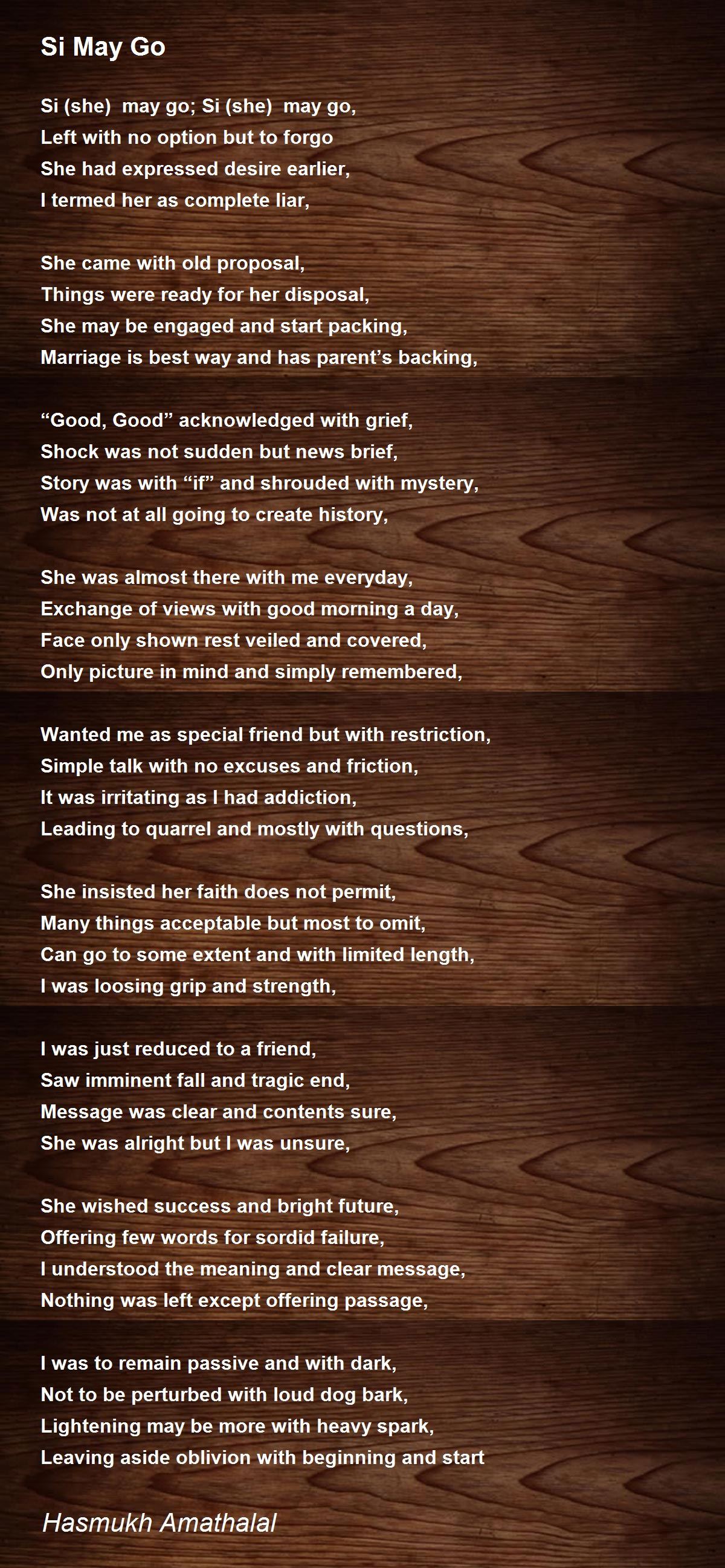 Si May Go By Mehta Hasmukh Amathalal Si May Go Poem
