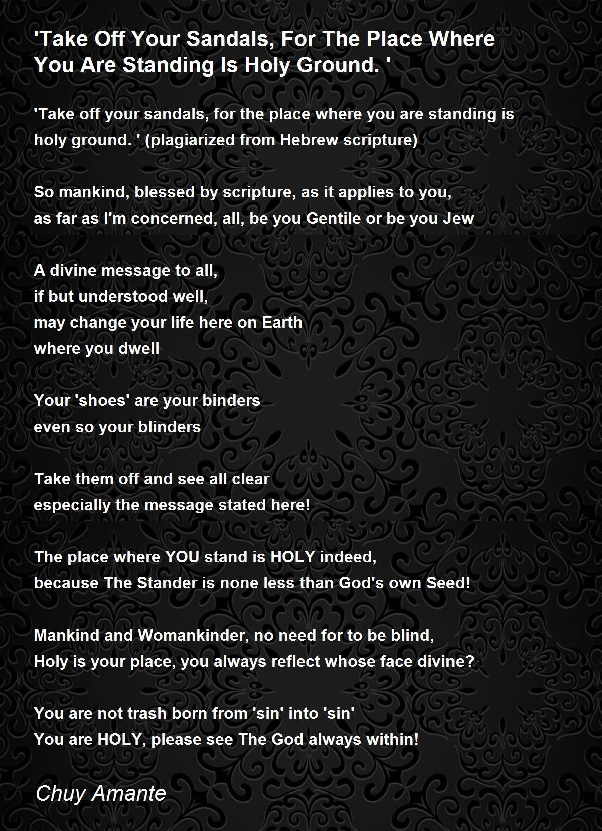 'Take Off Your Sandals, For The Place Where You Are Standing Is Holy