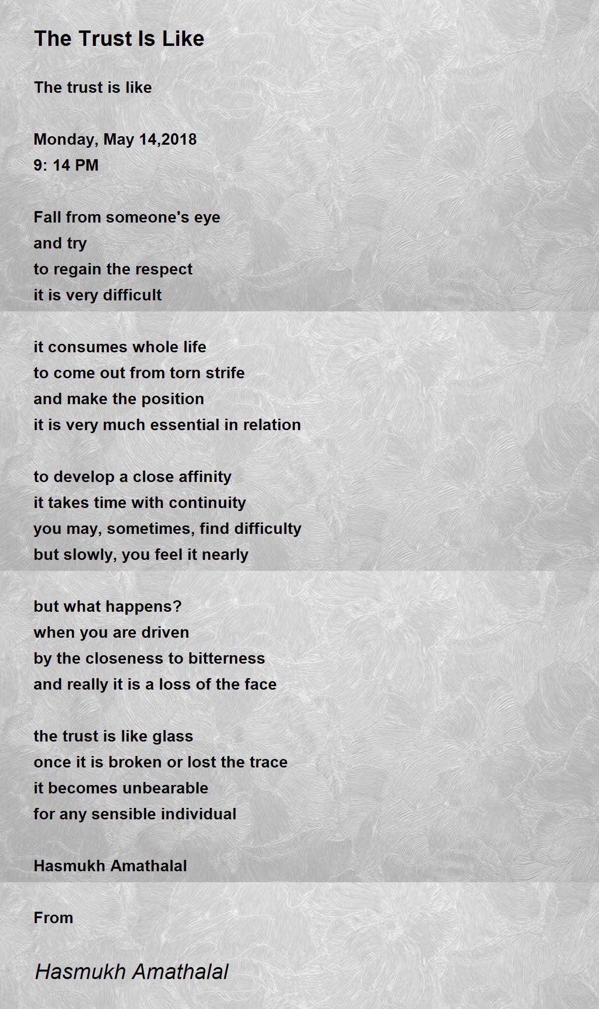 The Trust Is Like by Mehta Hasmukh Amathalal The Trust Is Like Poem