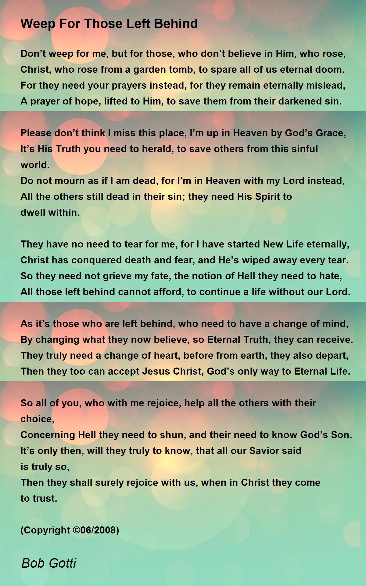 Weep For Those Left Behind Weep For Those Left Behind Poem By Bob Gotti