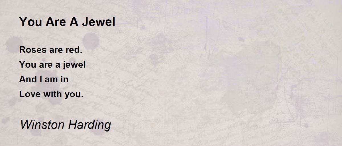 You Are A Jewel You Are A Jewel Poem by Winston Harding
