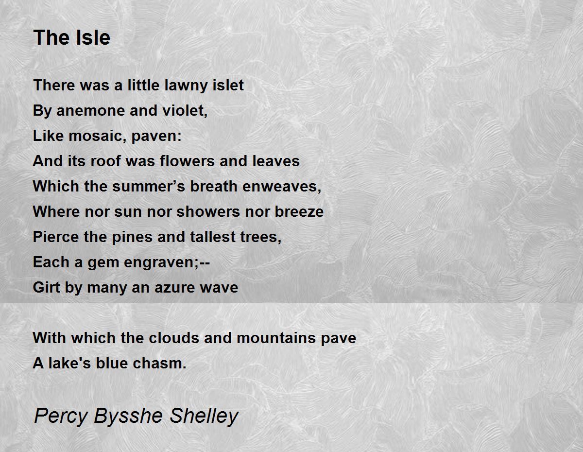 The Isle Poem by Percy Bysshe Shelley - Poem Hunter