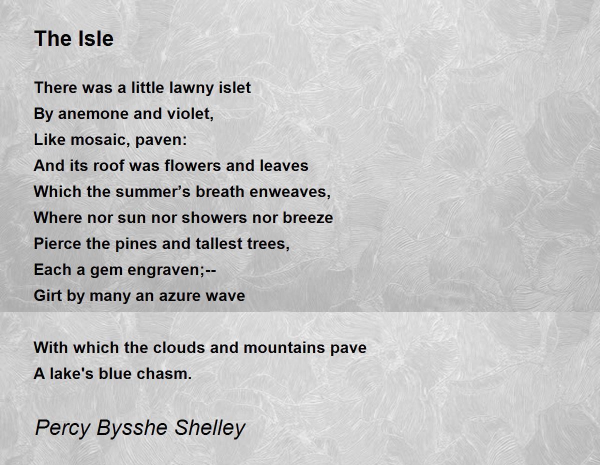 The Isle Poem by Percy Bysshe Shelley - Poem Hunter