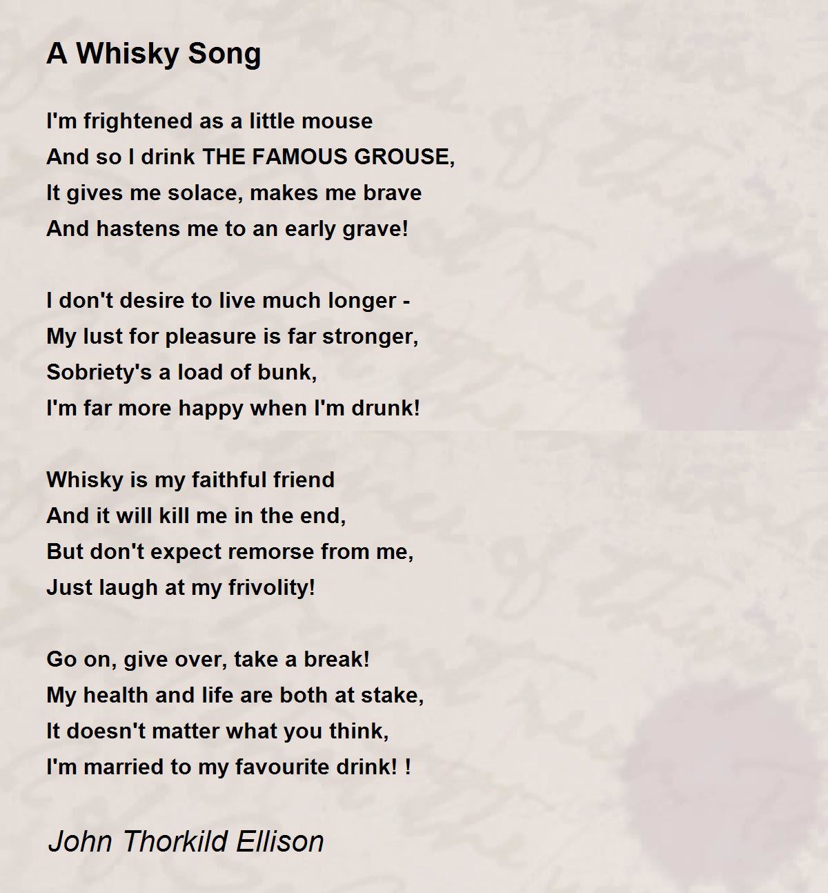 A Whisky Song by John Thorkild Ellison A Whisky Song Poem
