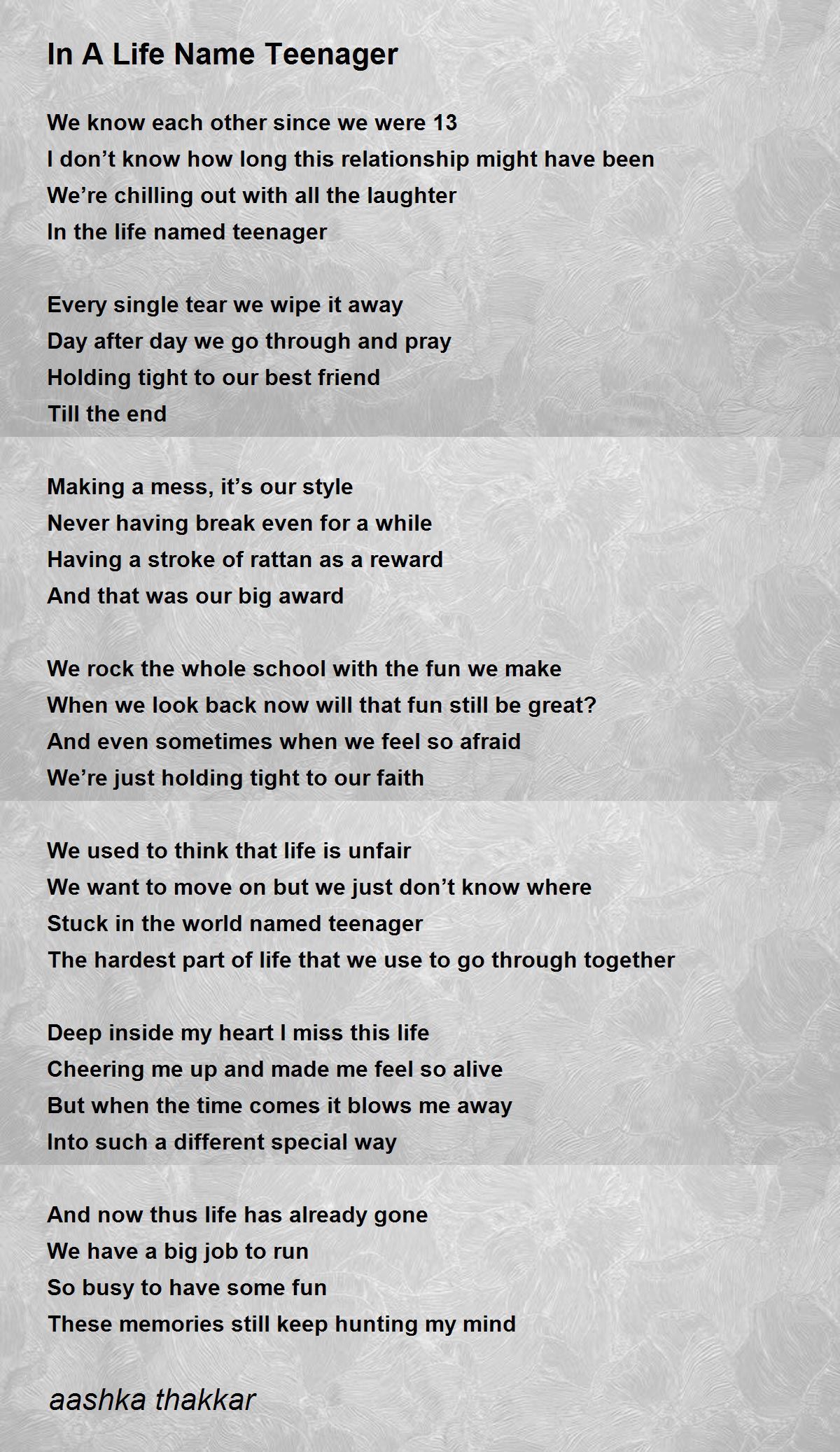 In A Life Name Teenager - In A Life Name Teenager Poem by aashka thakkar