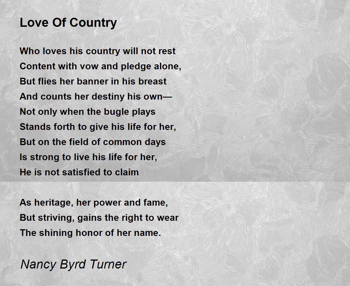 Love Of Country Love Of Country Poem By Nancy Byrd Turner