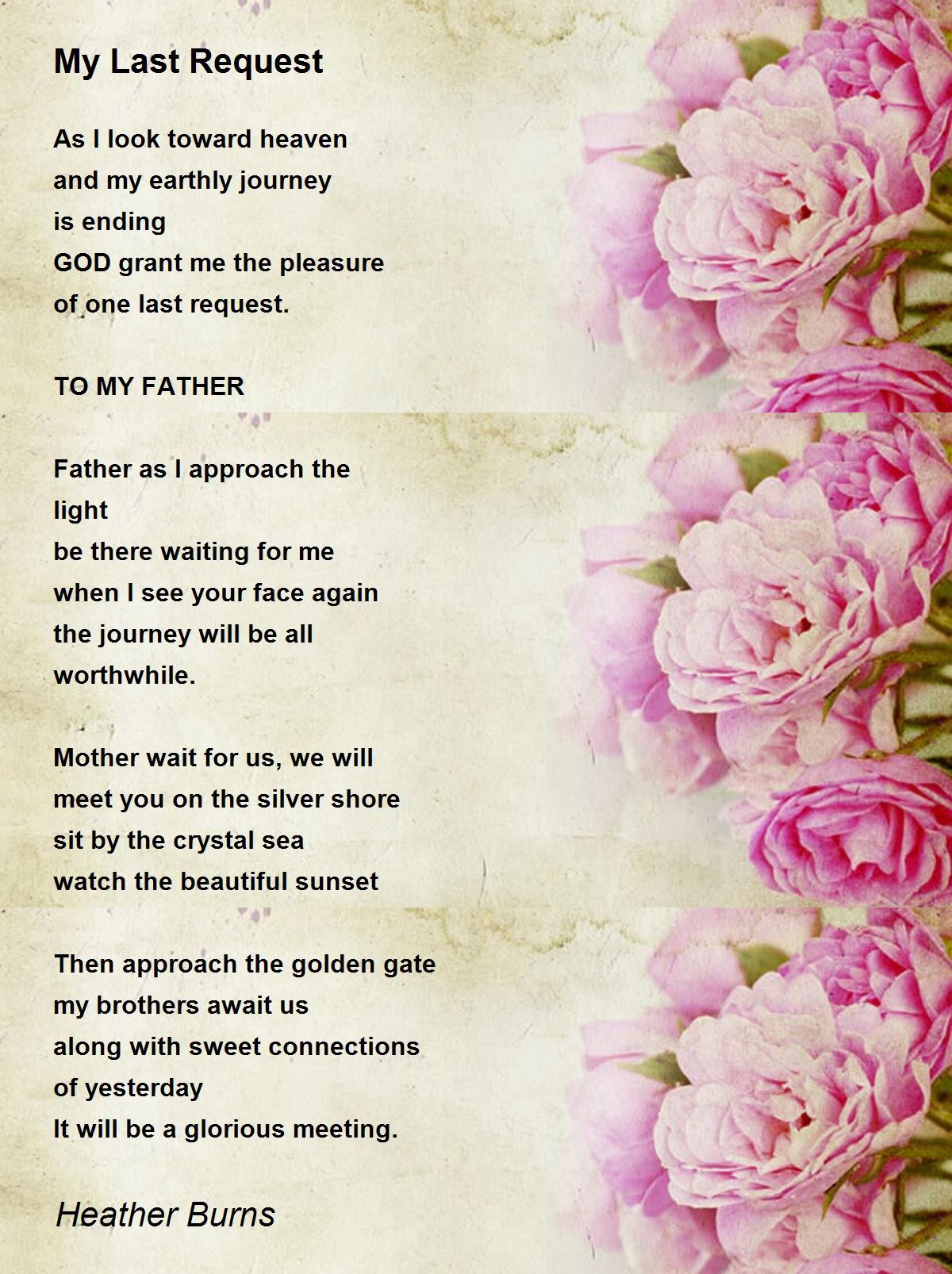 My Last Request My Last Request Poem by Heather Burns