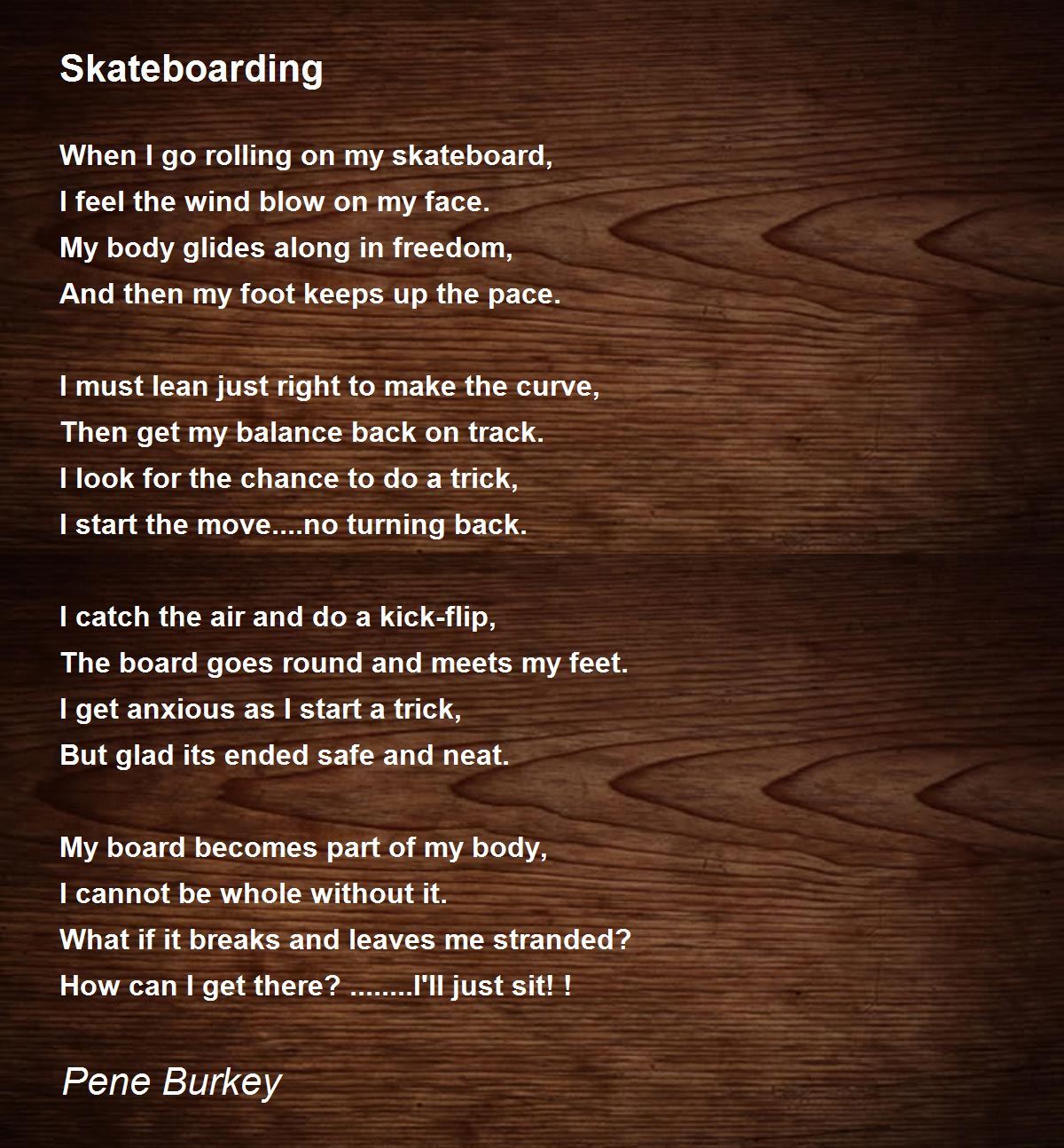 Skateboarding Skateboarding Poem by Pene Burkey
