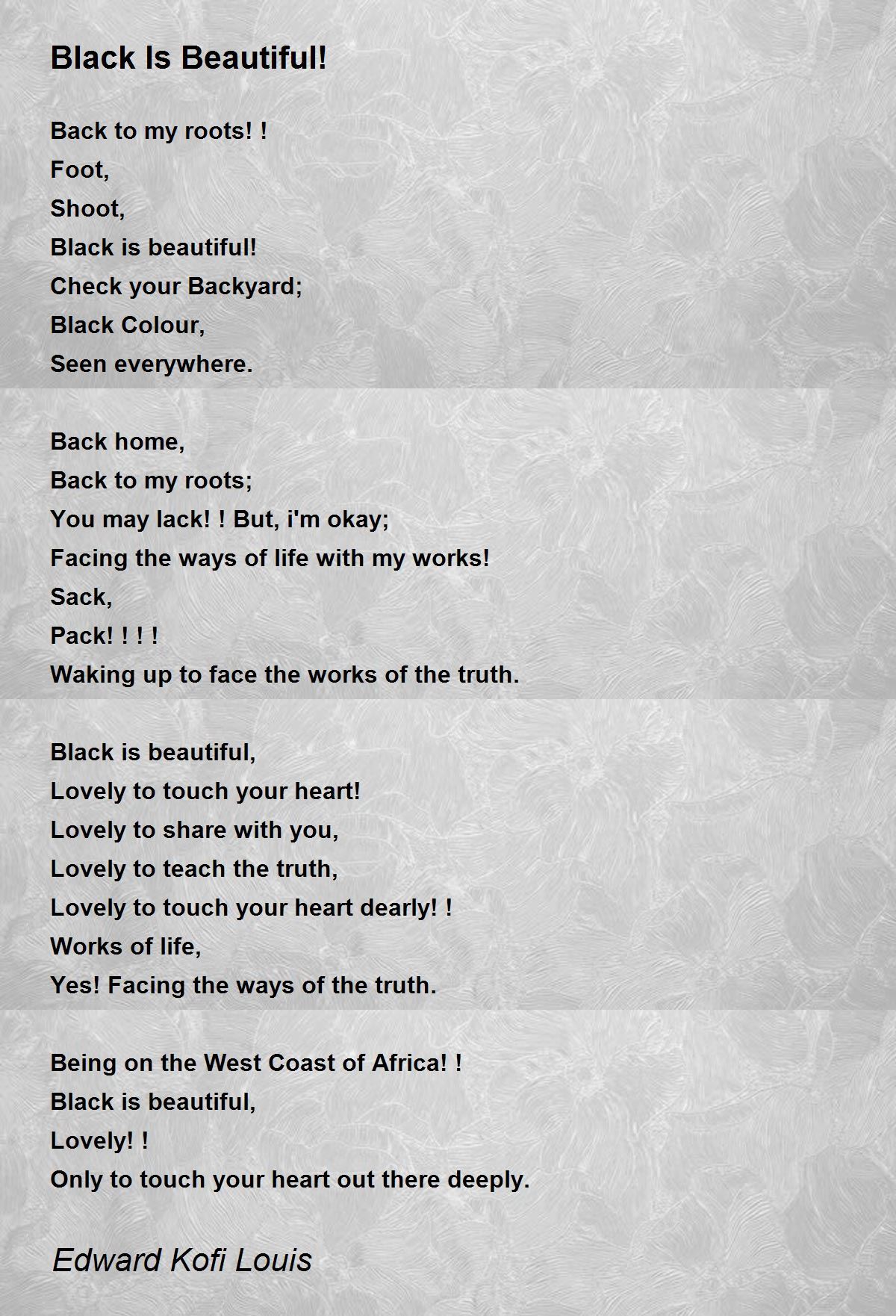 Black Is Beautiful! Black Is Beautiful! Poem by Edward Kofi Louis