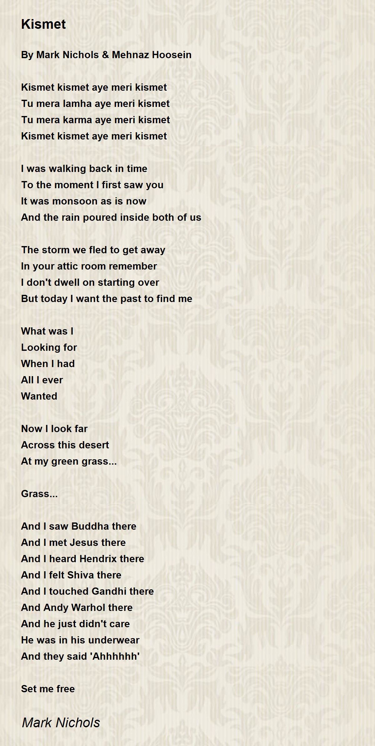 Kismet by Mark Nichols Kismet Poem