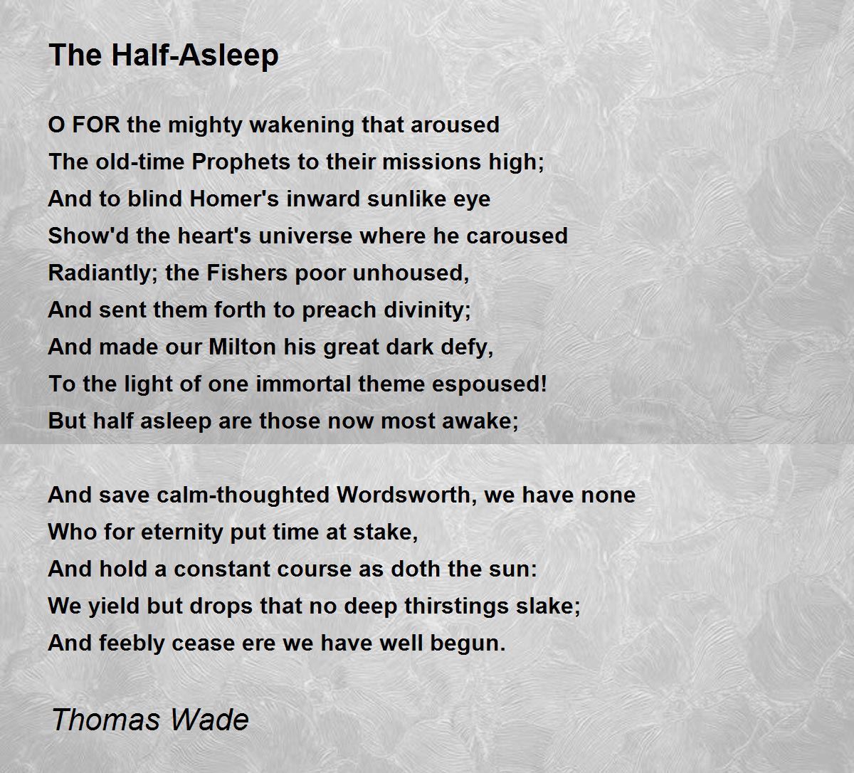 The HalfAsleep by Thomas Wade The HalfAsleep Poem