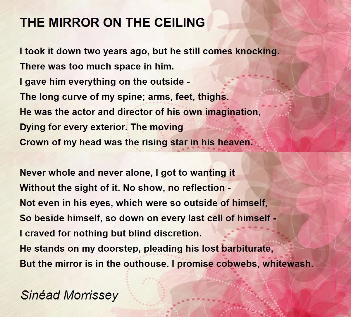 THE MIRROR ON THE CEILING THE MIRROR ON THE CEILING Poem by Sinéad