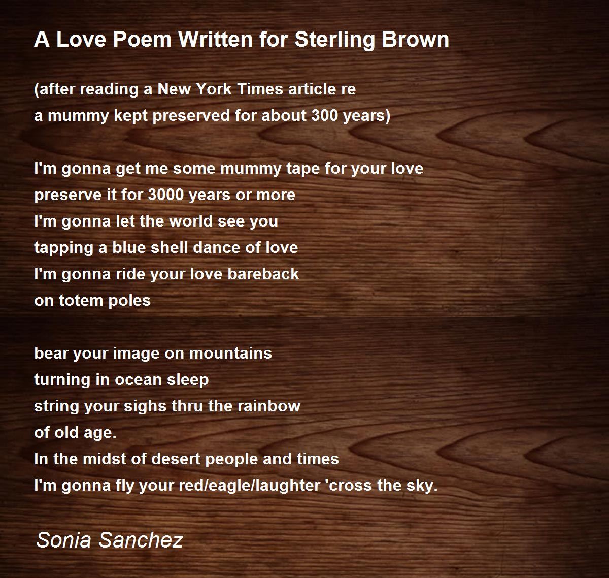 A Love Poem Written for Sterling Brown A Love Poem Written for