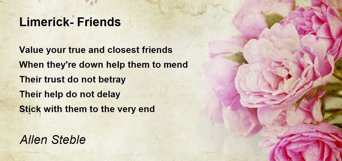 Limerick- Friends Poem by Allen Steble - Poem Hunter