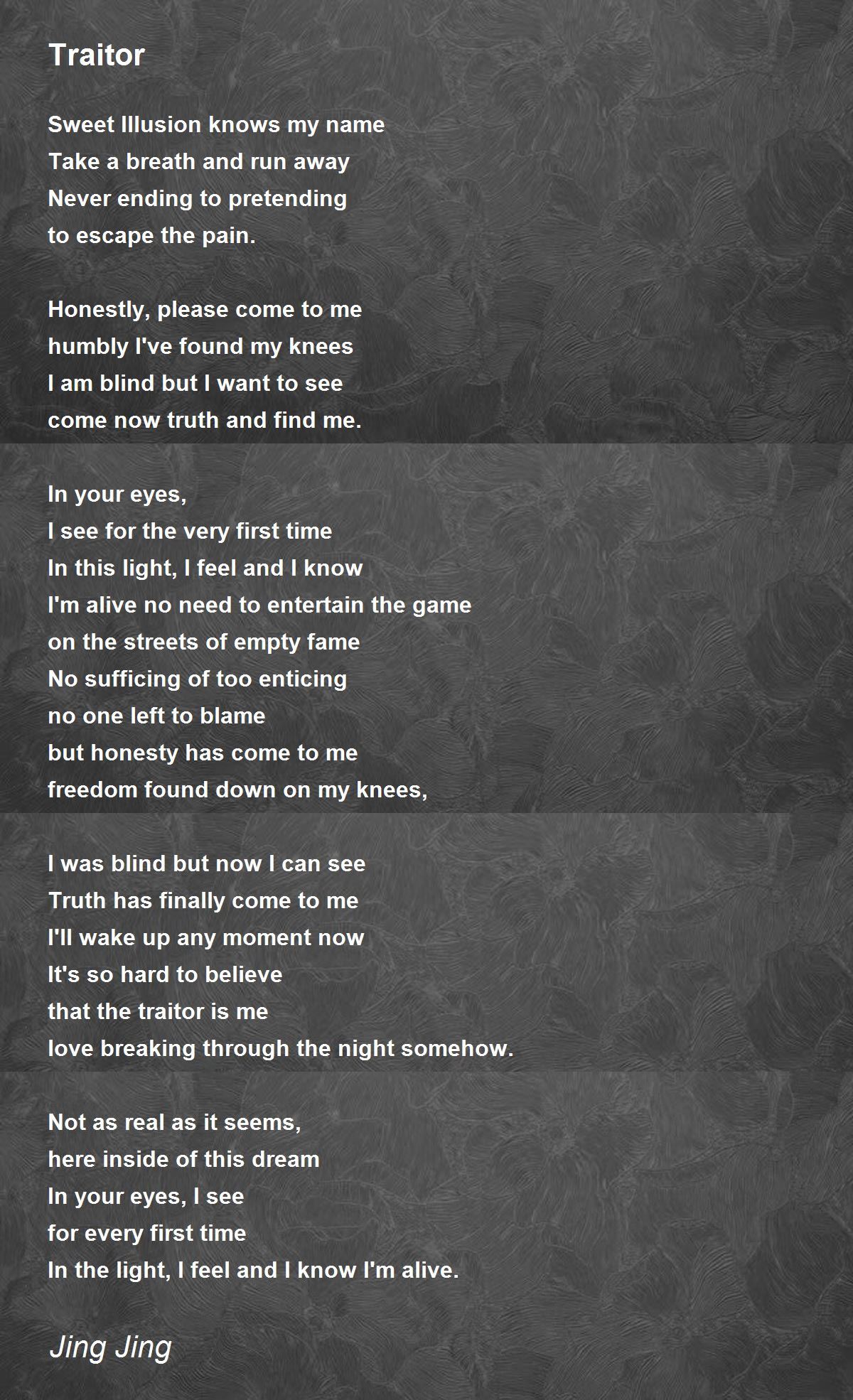 Traitor Traitor Poem by Jing Jing