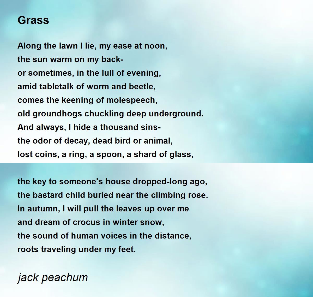 Grass Grass Poem by jack peachum