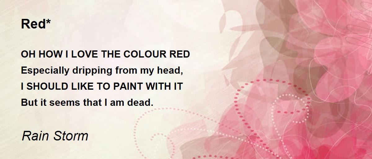 Red* Red* Poem by Rain Storm