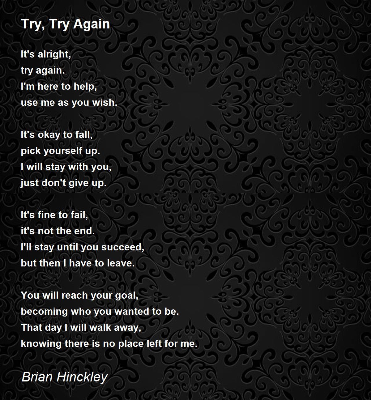 Try, Try Again Try, Try Again Poem by Brian Hinckley
