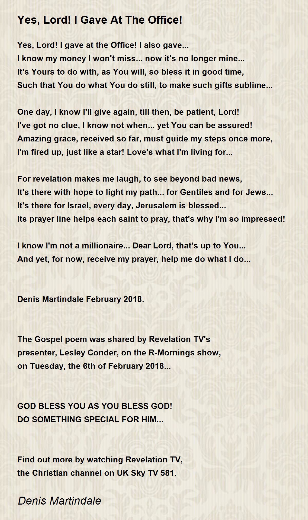Yes, Lord! I Gave At The Office! Poem by Denis Martindale Poem Hunter