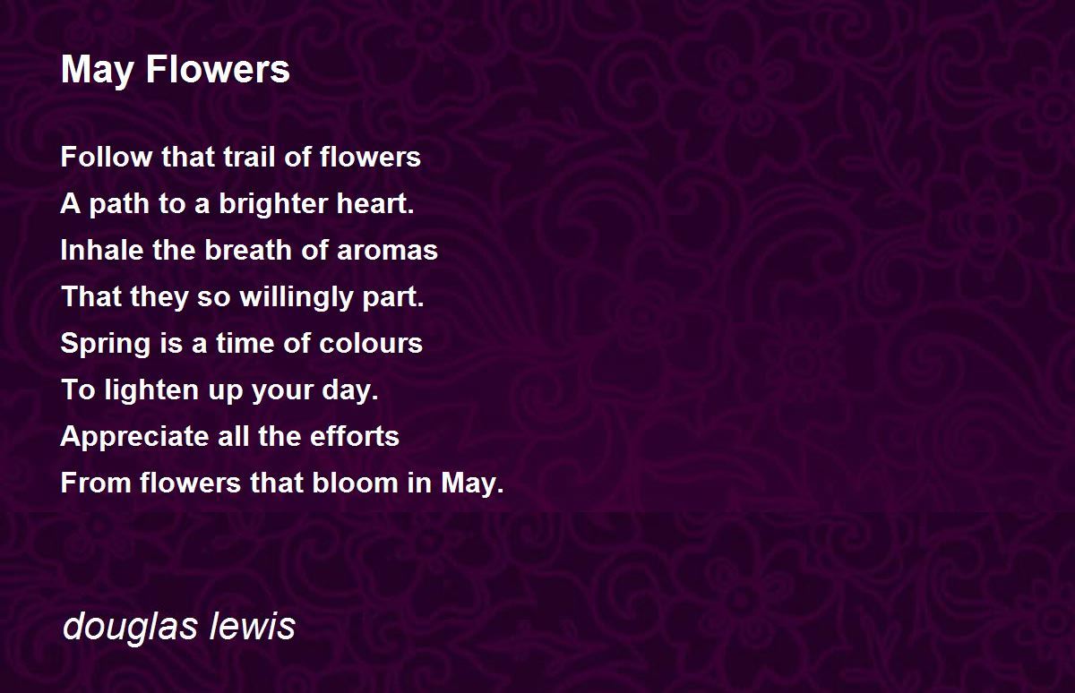 May Flowers May Flowers Poem by douglas lewis