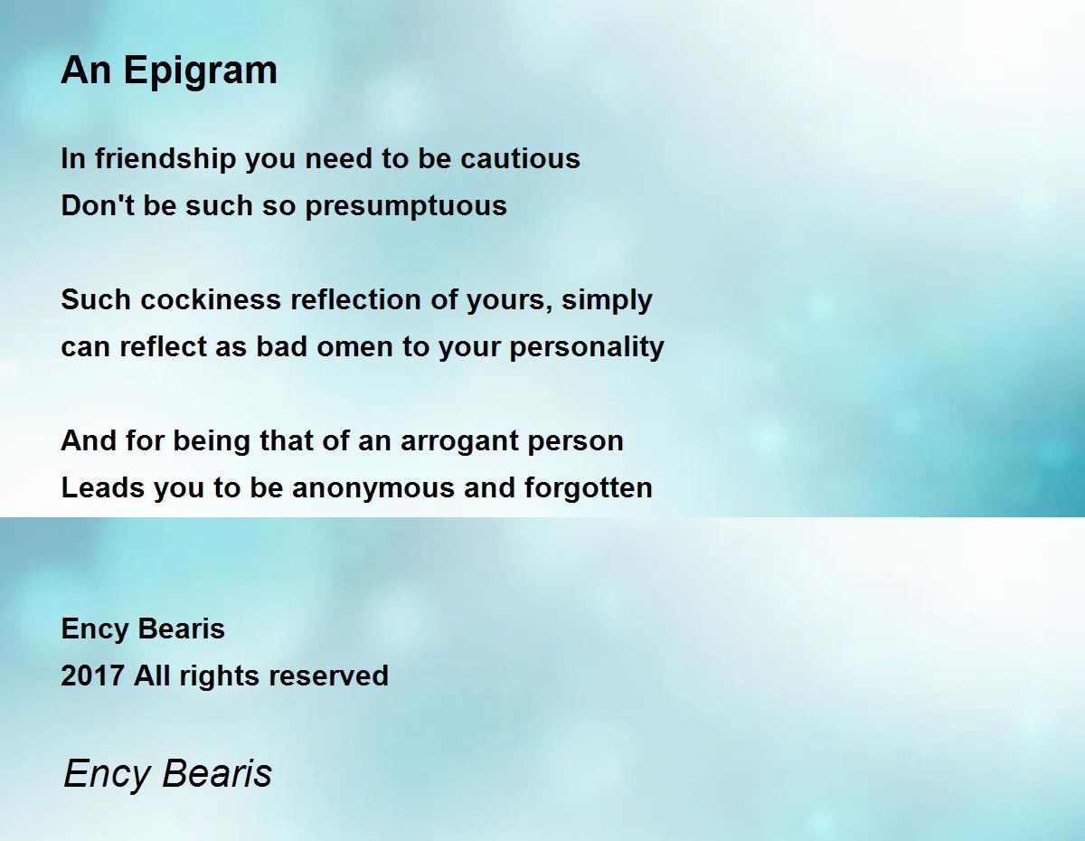 An Epigram Poem by Ency Bearis Poem Hunter