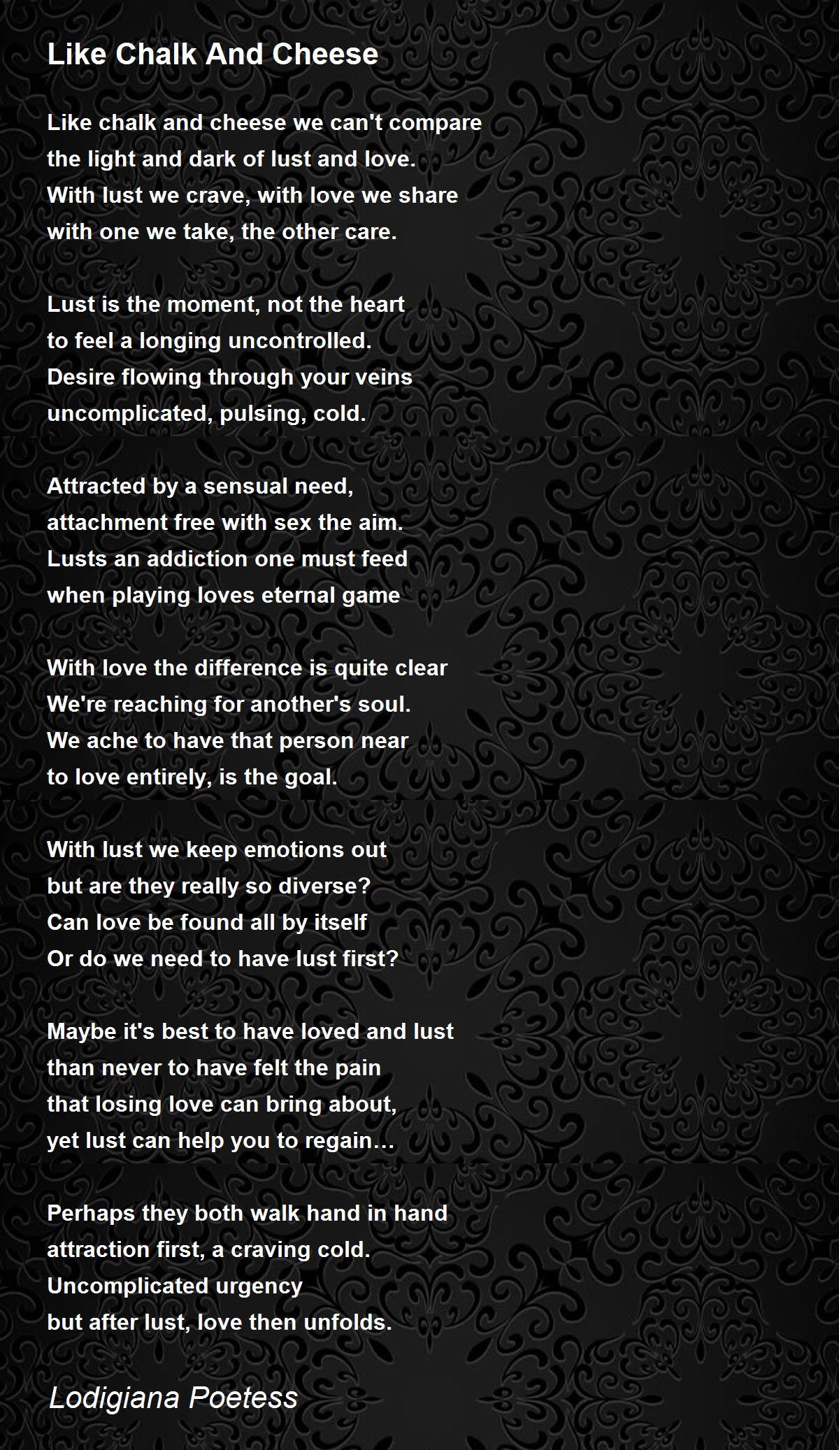 Like Chalk And Cheese Poem by Lodigiana Poetess Poem Hunter