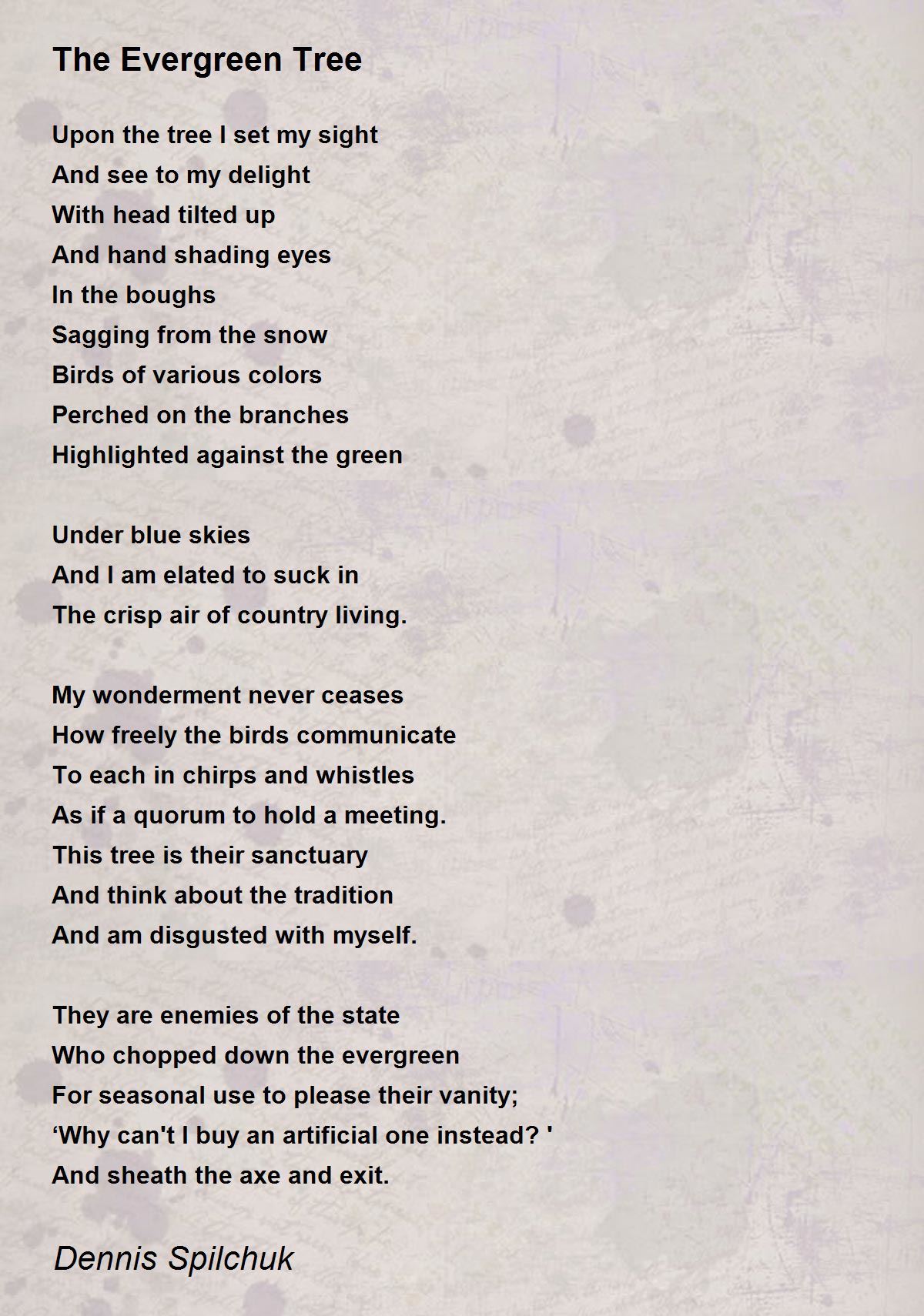 The Evergreen Tree The Evergreen Tree Poem by Dennis Spilchuk