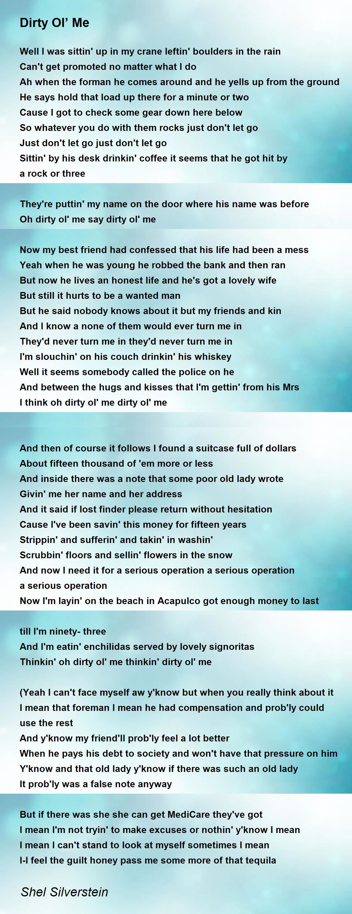 Dirty Ol’ Me Poem by Shel Silverstein - Poem Hunter